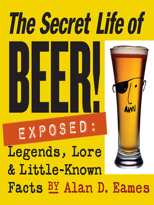 The Secret Life of Beer! - ebook